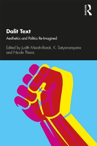 Dalit Text: Aesthetics and Politics Re imagined