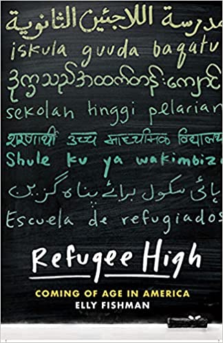 Refugee High: Coming of Age in America