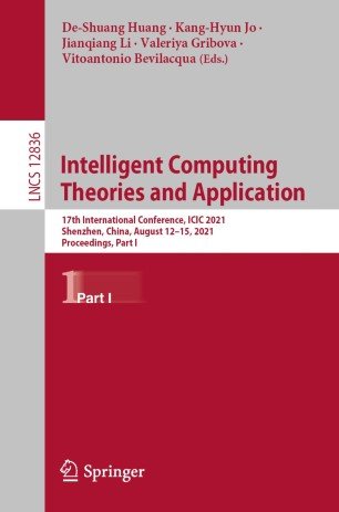 Intelligent Computing Theories and Application: 17th International Conference, ICIC 2021, Shenzhen, China