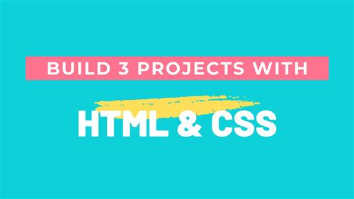 Skillshare - Build 3 Projects With HTML & CSS!