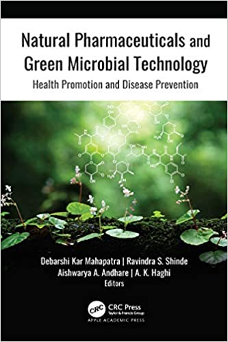 Natural Pharmaceuticals and Green Microbial Technology: Health Promotion and Disease Prevention