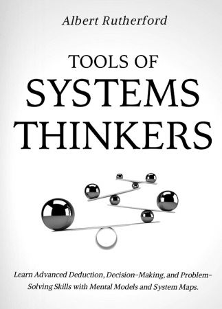 Tools of Systems Thinkers: The Systems Thinker Series