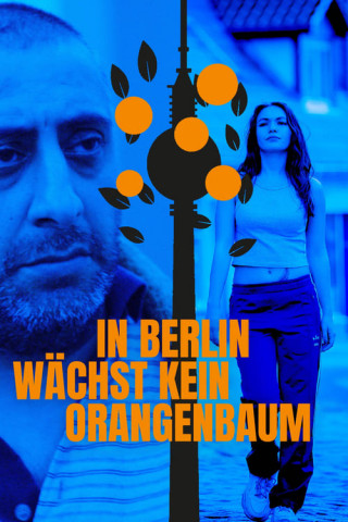 In.Berlin.waechst.kein.Orangenbaum.2020.German.AC3.1080p.BluRay.x265-FuN