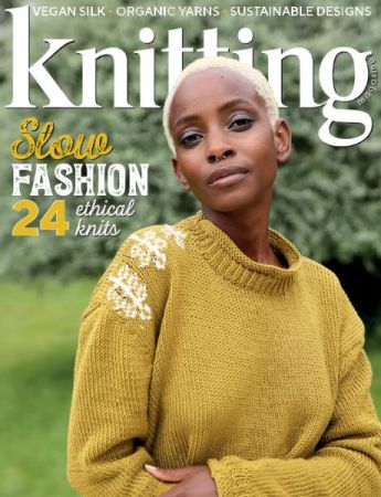 Knitting   Issue 222, 2021