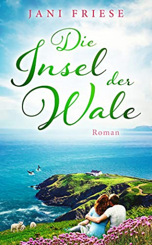 Cover: Jani Friese - Die Insel der Wale
