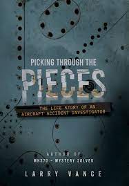Picking Through The Pieces: The Life Story of an Aircraft Accident Investigator [AudioBook]
