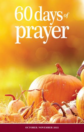 60 Days of Prayer   October/November 2021