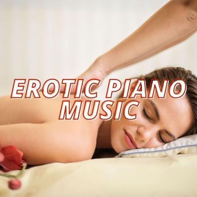 Various Artists   Erotic Piano Music (2021)