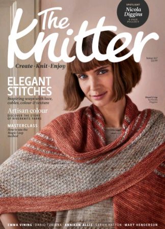 The Knitter   Issue 168, 2021