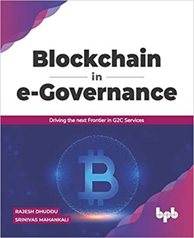 Blockchain in e-Governance Driving the next Frontier in G2C Services