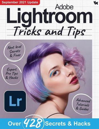 Adobe Lightroom Tricks and Tips   7th Edition, 2021