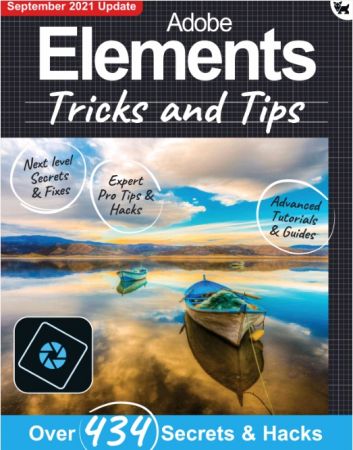 Adobe Elements Tricks and Tips   7th Edition 2021