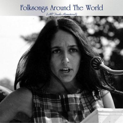 Various Artists   Folksongs Around the World (All Tracks Remastered) (2021)