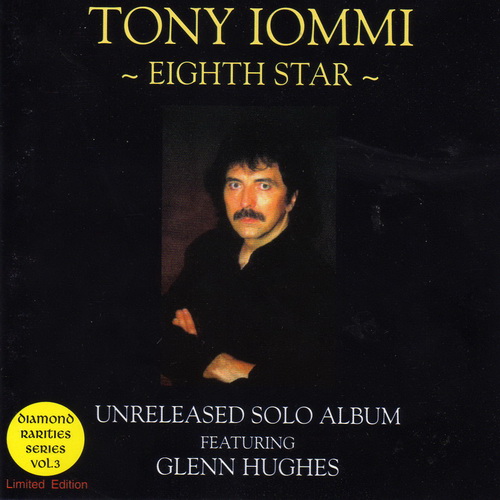 Tony Iommi with Glenn Hughes - Eighth Star 1996 (2000 Remastered)