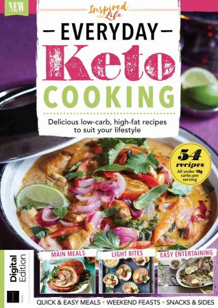 Inspired For Life: Every Day Keto Cooking   Issue 24, 2021