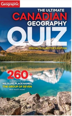 Canadian Geographic   The Ultimate Canadian Geographic Quiz 2021