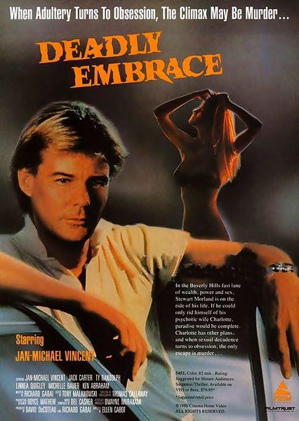 Deadly Embrace /   (David DeCoteau, Cinema Home Video Productions) [1989 ., Drama,Thriller, BDRip, 720p] (Jan-Michael Vincent ... Stewart Moreland Jack Carter ... Evan Weiss Mindi Miller ... Charlotte Moreland (as Ty Randolph) Linn