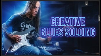 GuitarZoom Creative Blues Soloing 2021 TUTORiAL