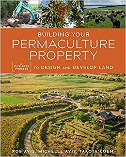 Building Your Permaculture Property: A Five Step Process to Design and Develop Land [AudioBook]