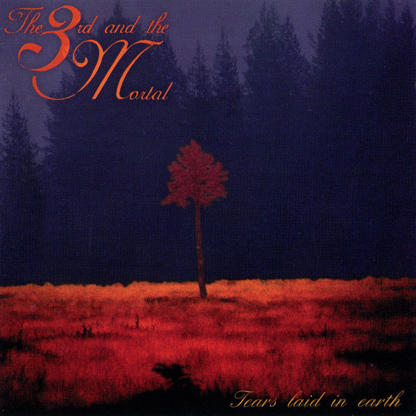 The 3rd And The Mortal - Tears Laid In Earth (1994) (LOSSLESS)