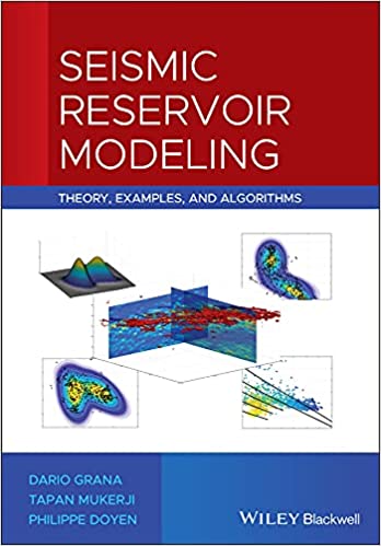 Seismic Reservoir Modeling Theory, Examples, and Algorithms