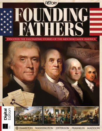 All About History: Book of the Founding Fathers   Third Edition, 2021