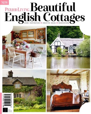 Period Living: Beautiful English Cottages   7th Edition, 2021