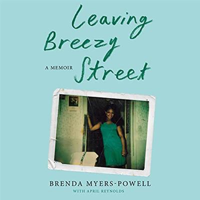 Leaving Breezy Street: A Memoir (audiobook)