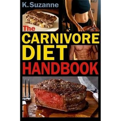The Carnivore Diet Handbook: Get Lean, Strong, and Feel Your Best Ever on a 100% Animal Based Diet [AudioBook]