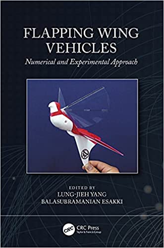 Flapping Wing Vehicles Numerical and Experimental Approach