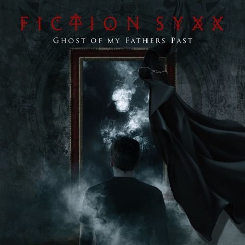 Fiction Syxx - Ghost of My Fathers Past (2021)