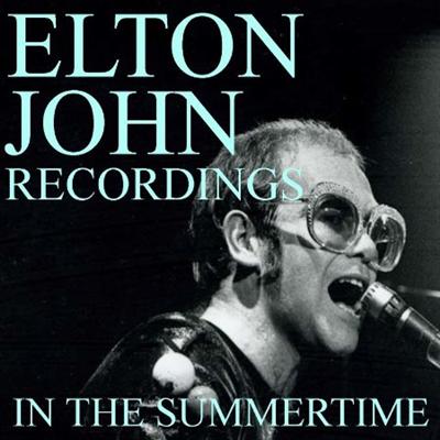 Elton John   In The Summertime Elton John Recordings (2021)
