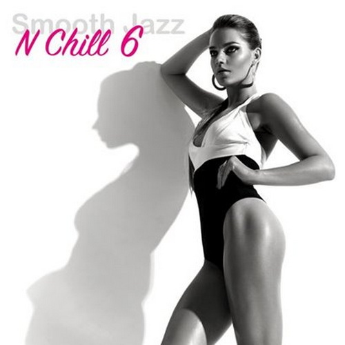 Smooth Jazz n Chill Vol. 6
