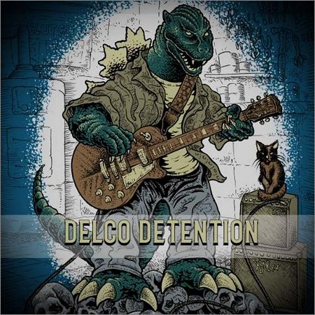 Delco Detention - From The Basement (2021)