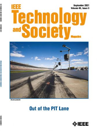 IEEE Technology and Society Magazine   Vol. 40 Issue 3, September 2021