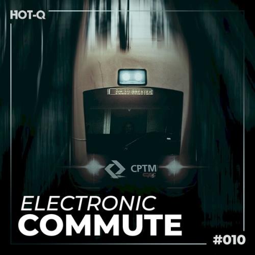 Electronic Commute 010 (2021)