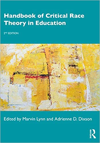 Handbook of Critical Race Theory in Education, 2nd Edition