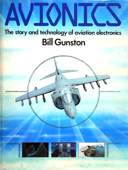 Avionics: The Story and Technology of Aviation Electronics