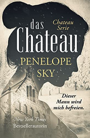 Cover: Penelope Sky - Das Chateau