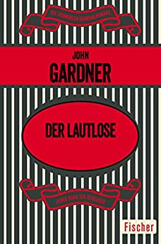 Cover: John Gardner - Der Lautlose