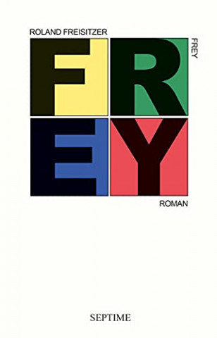 Cover: Roland Freisitzer - Frey