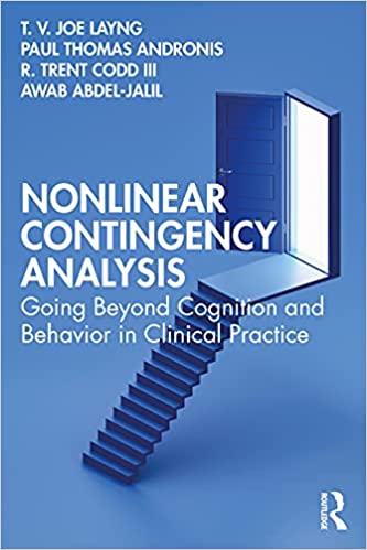 Nonlinear Contingency Analysis Going Beyond Cognition and Behavior in Clinical Practice