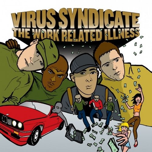 Virus Syndicate - The Work Related Illness (2005) [CD FLAC]