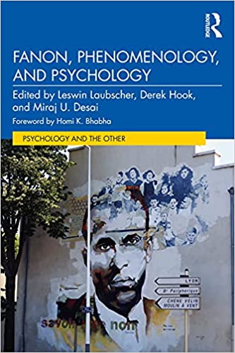 Fanon, Phenomenology, and Psychology (Psychology and the Other)