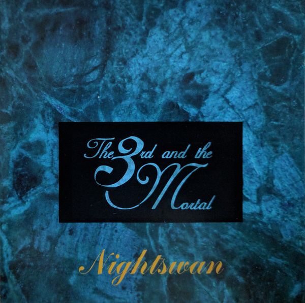 The 3rd And the Mortal - Nightswan (1995) (LOSSLESS)
