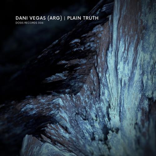 Dani Vegas (ARG) - Plain Truth (2021)