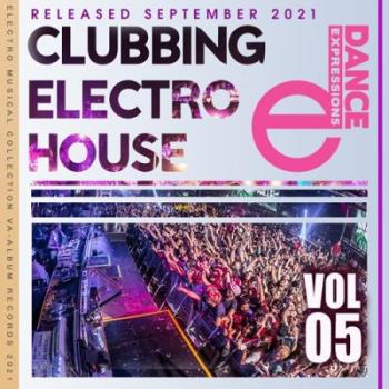 Clubbing Electro House Vol.05 (2021) (MP3)