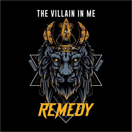 Remedy - The Villain in Me (2021)