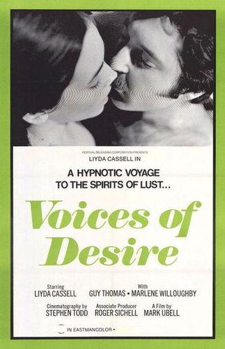 Voices of Desire / Голоса желаний (Chuck Vincent (as Mark Ubell), Chuck Vincent Production, Sichel Productions) [1972 г., Horror, Erotic, DVDRip]