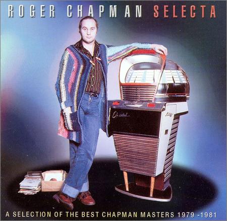 Roger Chapman - Selecta (2021)